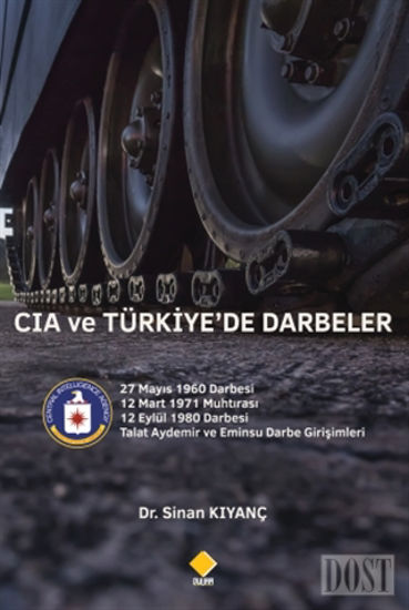 CIA ve T rkiye de Darbeler